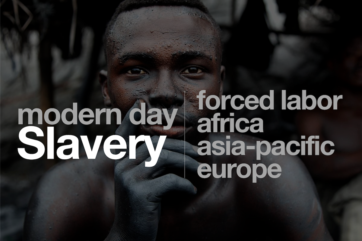 Modern Day Slavery, Forced Labor, Child Labor, KOLUMN Magazine, KOLUMN