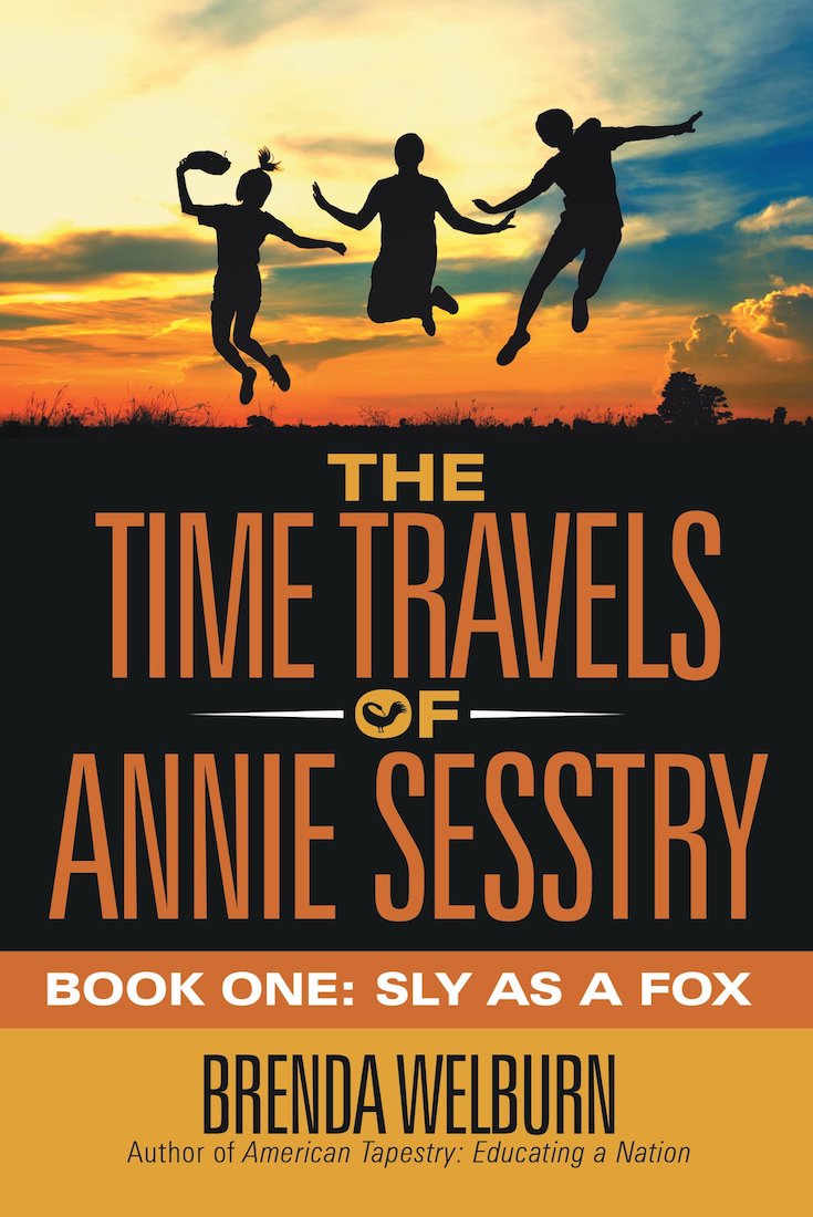 The Time Travels of Annie Sesstry, Brenda Welburn, African American Literature, Black Literature, Children's Books, KOLUMN Magazine, KOLUMN, KINDR'D Magazine, KINDR'D