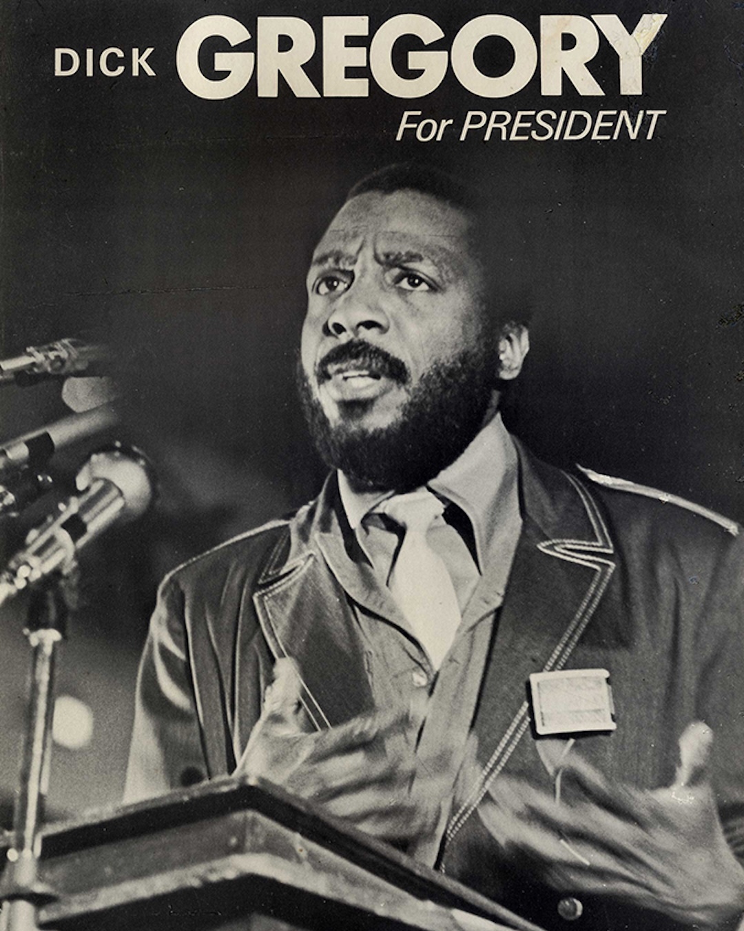 Dick Gregory, Dick Gregory for President,