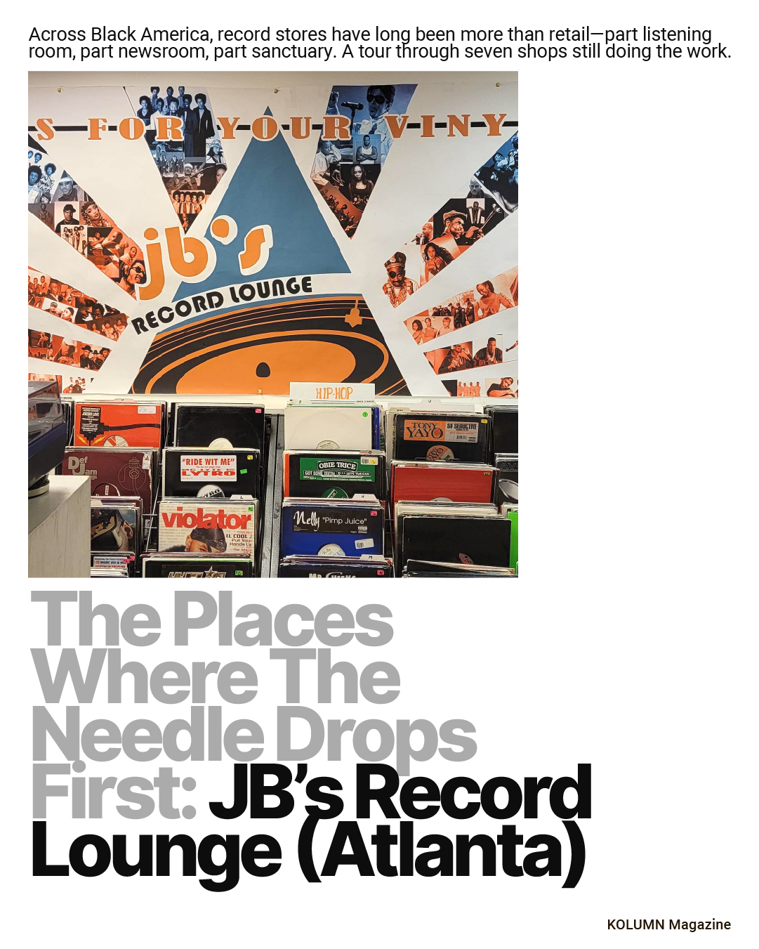 Black Owned Record Stores, Black Record Stores, Black Star Vinyl, Moodies Records, JB’s Record Lounge, Home Rule (HR) Records, Out of the Past Records, Re-Runz Records, Serious Sounds, KOLUMN Magazine, KOLUMN, African American News, Black News, African American Journalism, Black Journalism, African American History, Black History, African American Art, Black Art, African American Music, Black Music, African American Wealth, Black Wealth, African American Education, Black Education, Historic Black University or College, HBCU