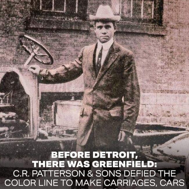 C.R. Patterson, C.R. Patterson & Sons, African American Automobile Maker, African American Automobile Manufacturer, Black Owned Car Company, Black Owned Car Manufacturer, American Politics, Black Politics, KOLUMN Magazine, KOLUMN, African American News, Black News, African American Journalism, Black Journalism, African American History, Black History, African American Art, Black Art, African American Music, Black Music, African American Wealth, Black Wealth, African American Education, Black Education, Historic Black University or College, HBCU