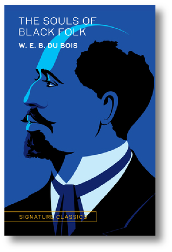 The Souls of Black Folk (1903), W.E.B. DuBois