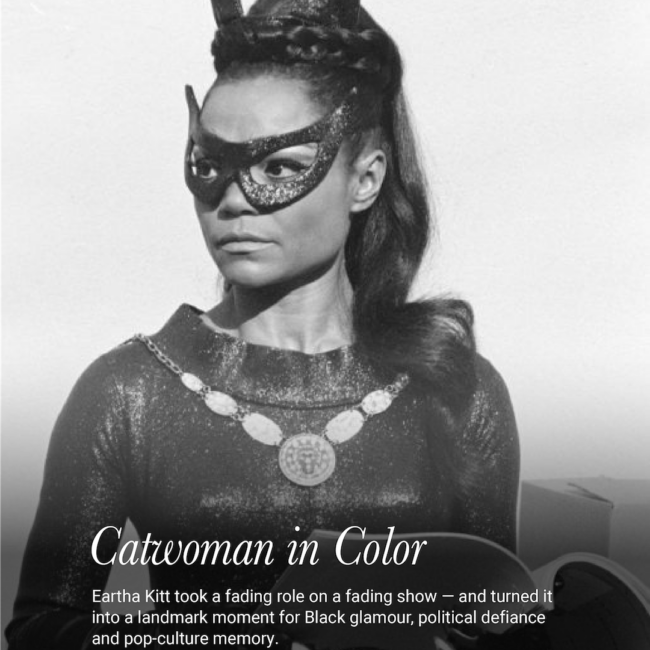 Eartha Kitt, Catwoman, Diversity Equity and Inclusion, DEI, National Museum of African American History and Culture, NMAAHC, Black Film, African American Politics, Black Politics, KOLUMN Magazine, KOLUMN, African American News, Black News, African American Journalism, Black Journalism, African American History, Black History, African American Art, Black Art, African American Music, Black Music, African American Wealth, Black Wealth, African American Education, Black Education, Historic Black University or College, HBCU