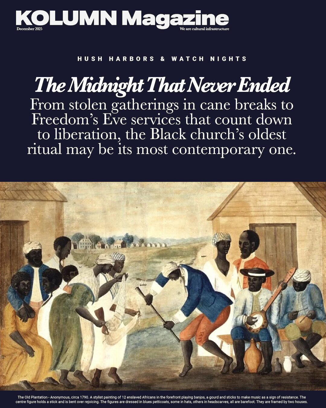 Emancipation Proclamation, Hush Harbors, Hush Arbors, Freedom Night, KOLUMN, African American News, Black News, African American Journalism, Black Journalism, African American History, Black History, African American Art, Black Art, African American Music, Black Music, African American Wealth, Black Wealth, African American Education, Black Education, Historic Black University or College, HBCU