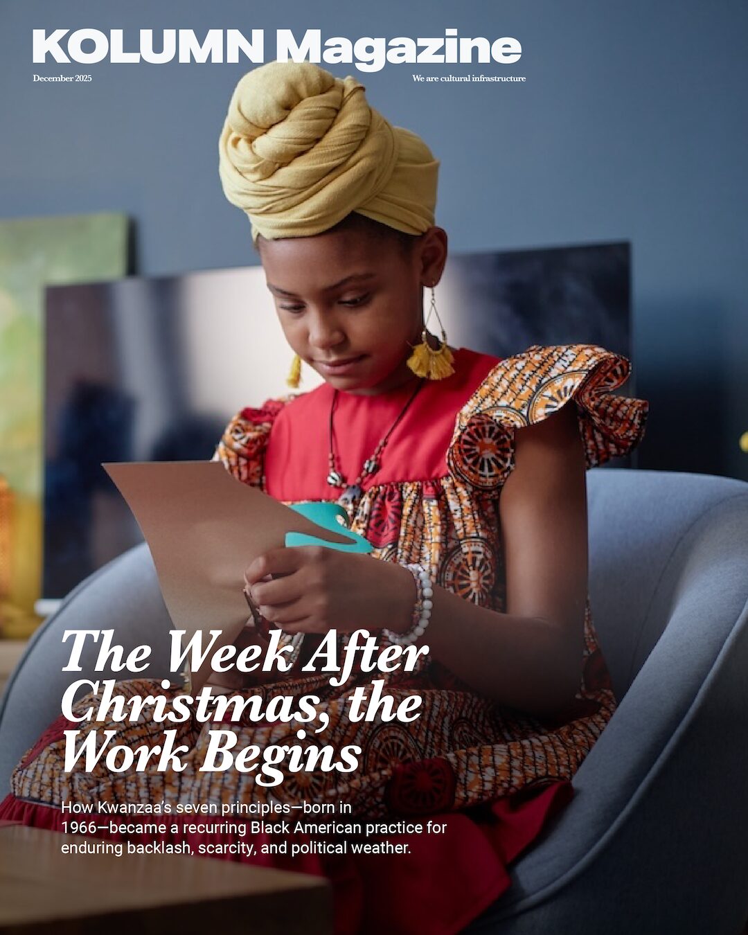 Kwanzaa, Umoja, Kujichagulia, Ujima, Ujamaa, Nia, Kuumba, Imani, KOLUMN, African American News, Black News, African American Journalism, Black Journalism, African American History, Black History, African American Art, Black Art, African American Music, Black Music, African American Wealth, Black Wealth, African American Education, Black Education, Historic Black University or College, HBCU