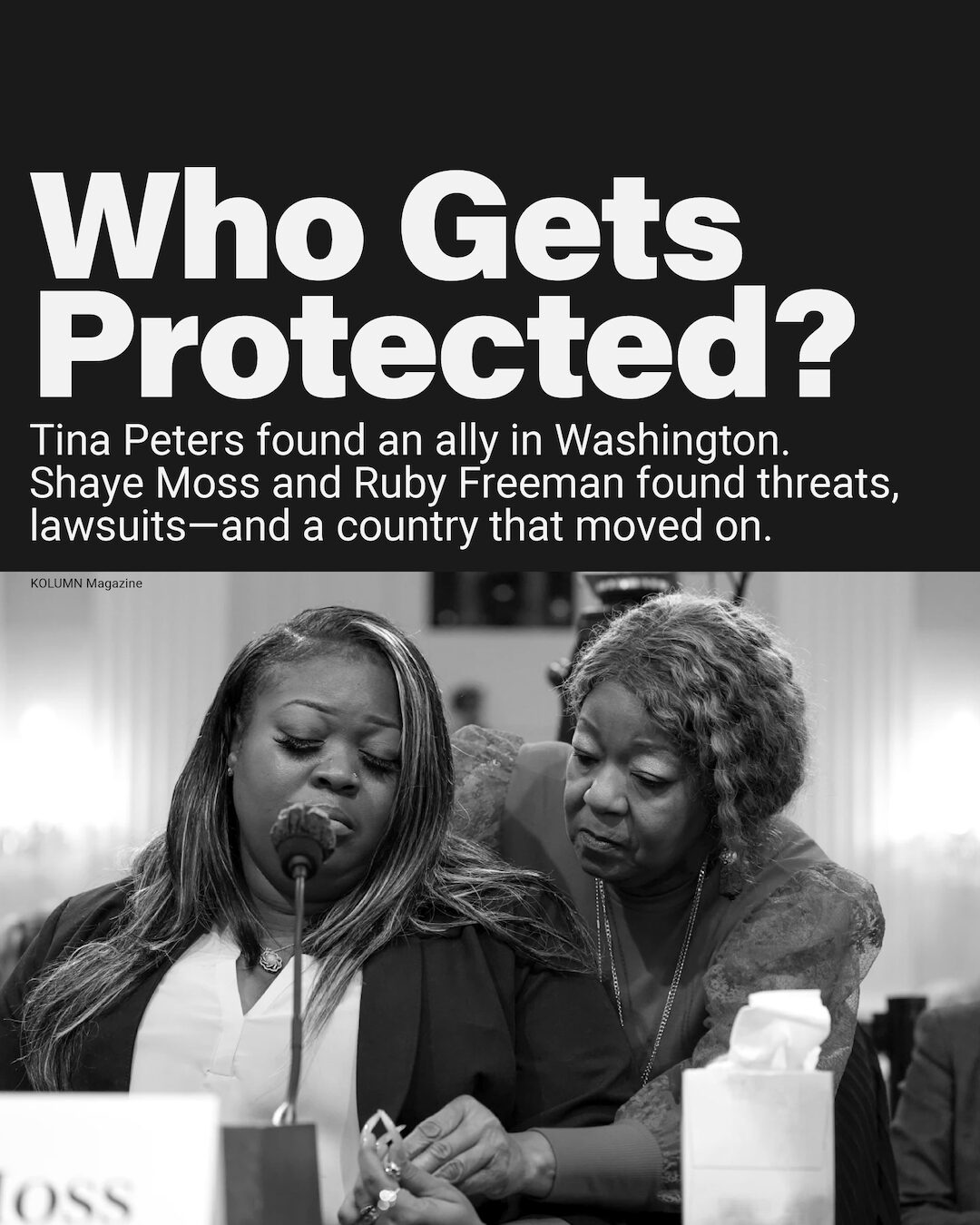 Tina Peters, Shaye Moss, Ruby Freeman, Trump Trump Racism, MAGA, MAGA Racism, KOLUMN Magazine, KOLUMN, African American News, Black News, African American Journalism, Black Journalism, African American History, Black History, African American Art, Black Art, African American Music, Black Music, African American Wealth, Black Wealth, African American Education, Black Education, Historic Black University or College, HBCU