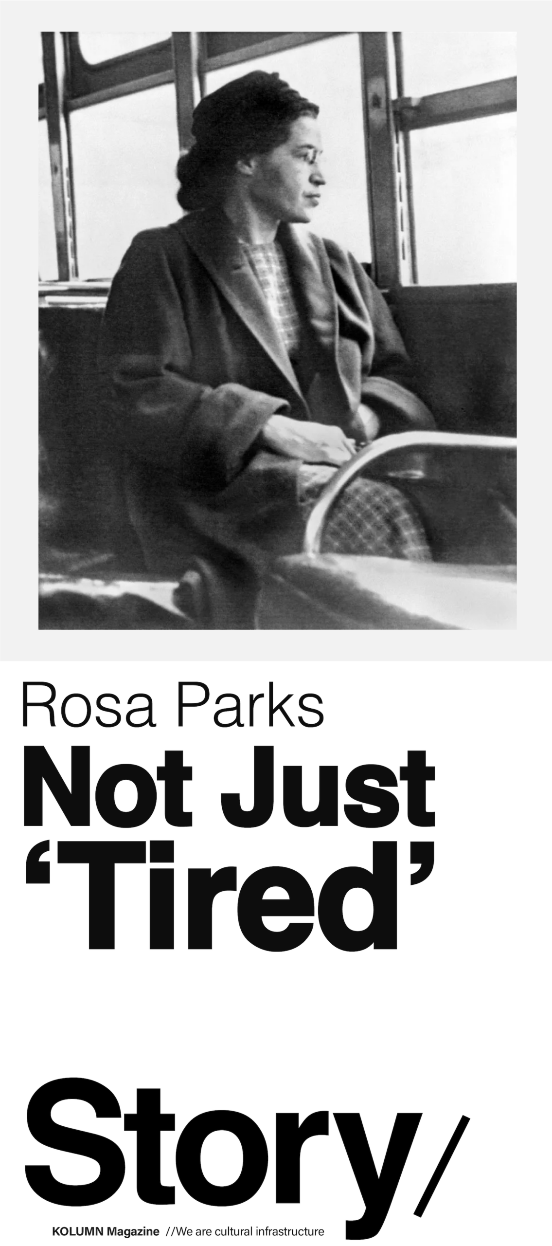 Rosa Parks, Civil Rights, Montgomery Boycott, Bus Boycott, American Film, Black Film, African American Politics, Black Politics, KOLUMN Magazine, KOLUMN, African American News, Black News, African American Journalism, Black Journalism, African American History, Black History, African American Art, Black Art, African American Music, Black Music, African American Wealth, Black Wealth, African American Education, Black Education, Historic Black University or College, HBCU