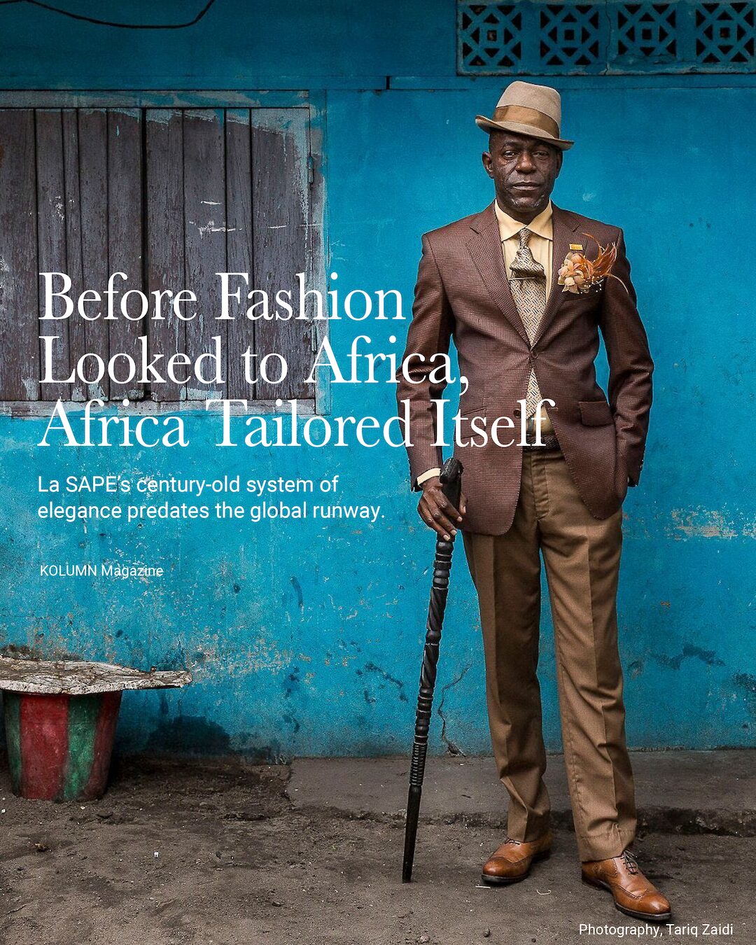 La SAPE, Sapeur, Sapuers, Société des Ambianceurs et des Personnes Élégantes, KOLUMN Magazine, African Fashion, Fashion
