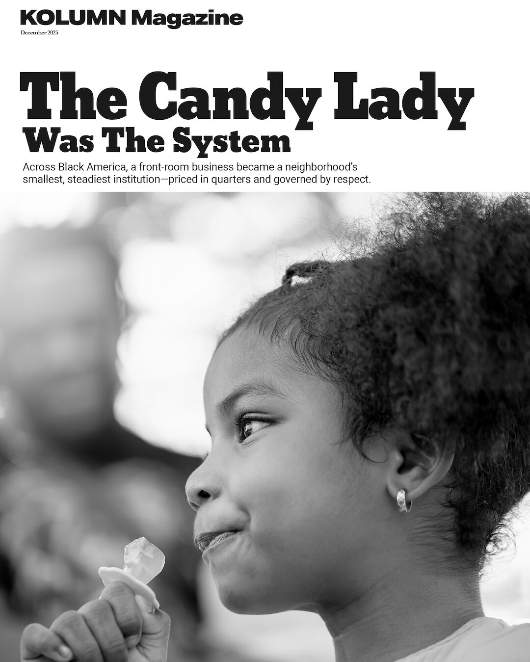 The Candy Lady, Candy Lady, KOLUMN, African American News, Black News, African American Journalism, Black Journalism, African American History, Black History, African American Art, Black Art, African American Music, Black Music, African American Wealth, Black Wealth, African American Education, Black Education, Historic Black University or College, HBCU