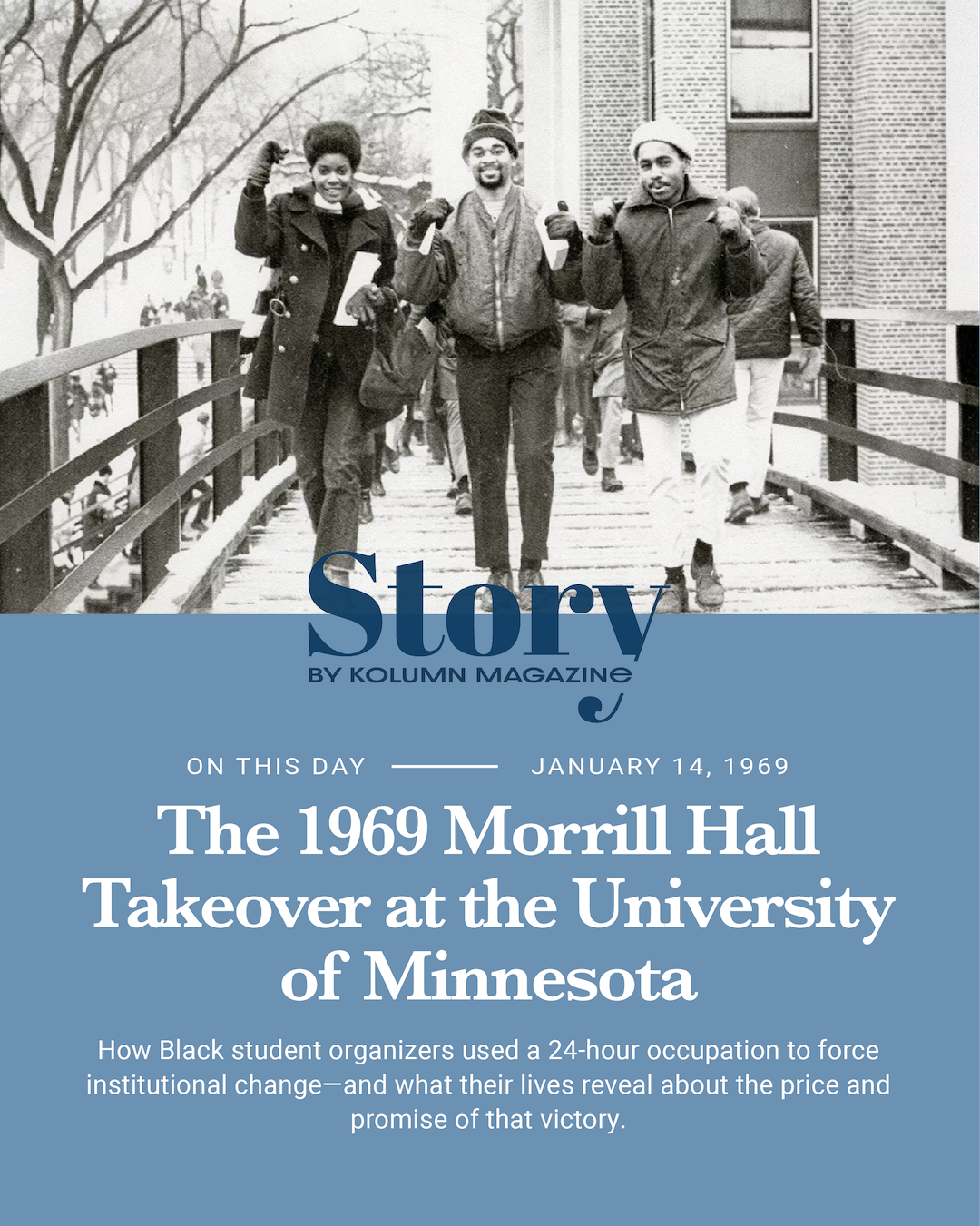 1969 Morrill Hall Takeover, KOLUMN, African American News, Black News, African American Journalism, Black Journalism, African American History, Black History, African American Art, Black Art, African American Music, Black Music, African American Wealth, Black Wealth, African American Education, Black Education, Historic Black University or College, HBCU