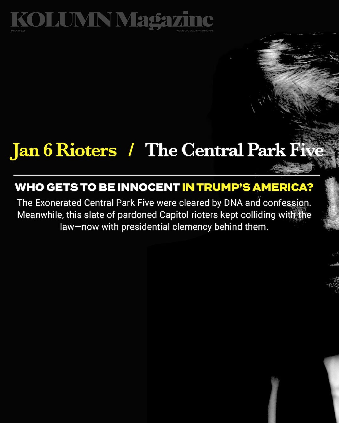 Central Park Five, Central Park 5, Antron McCray, Kevin Richardson, Yusef Salaam, Raymond Santana, Korey Wise, Donald Trump, Trump Pardon, KOLUMN, African American News, Black News, African American Journalism, Black Journalism, African American History, Black History, African American Art, Black Art, African American Music, Black Music, African American Wealth, Black Wealth, African American Education, Black Education, Historic Black University or College, HBCU