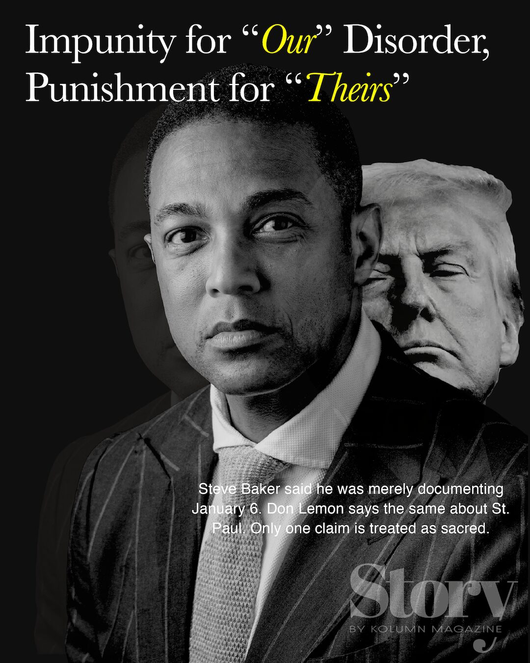 Don Lemon, Steve Baker, Donald Trump, Freedom of the Press, First Amendment, KOLUMN, African American News, Black News, African American Journalism, Black Journalism, African American History, Black History, African American Art, Black Art, African American Music, Black Music, African American Wealth, Black Wealth, African American Education, Black Education, Historic Black University or College, HBCU