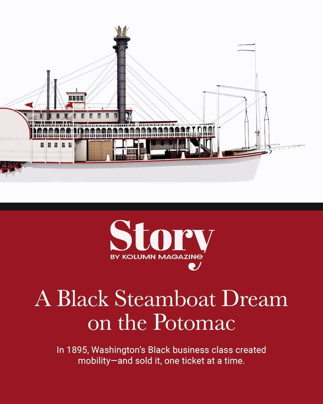 National Steamboat Company, KOLUMN, African American News, Black News, African American Journalism, Black Journalism, African American History, Black History, African American Art, Black Art, African American Music, Black Music, African American Wealth, Black Wealth, African American Education, Black Education, Historic Black University or College, HBCU