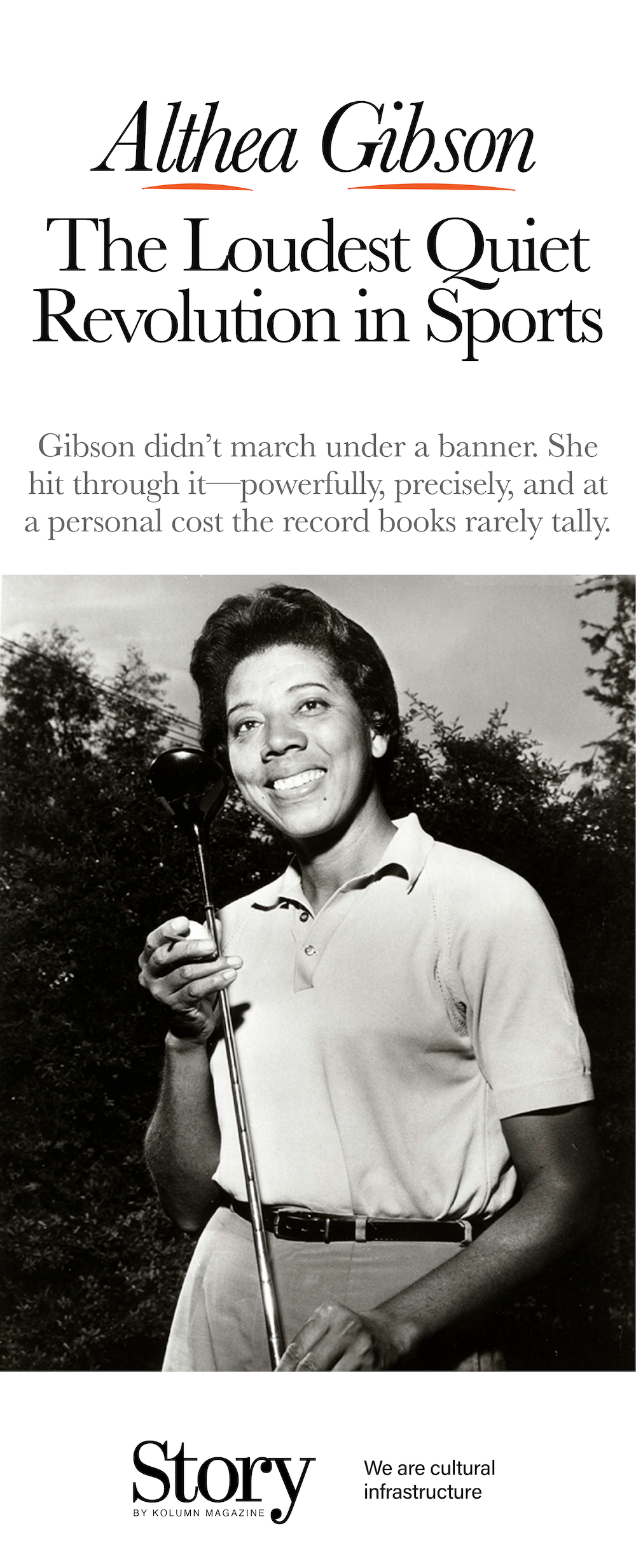 Althea Gibson, Cultural Infrastructure, KOLUMN, African American News, Black News, African American Journalism, Black Journalism, African American History, Black History, African American Art, Black Art, African American Music, Black Music, African American Wealth, Black Wealth, African American Education, Black Education, Historic Black University or College, HBCU