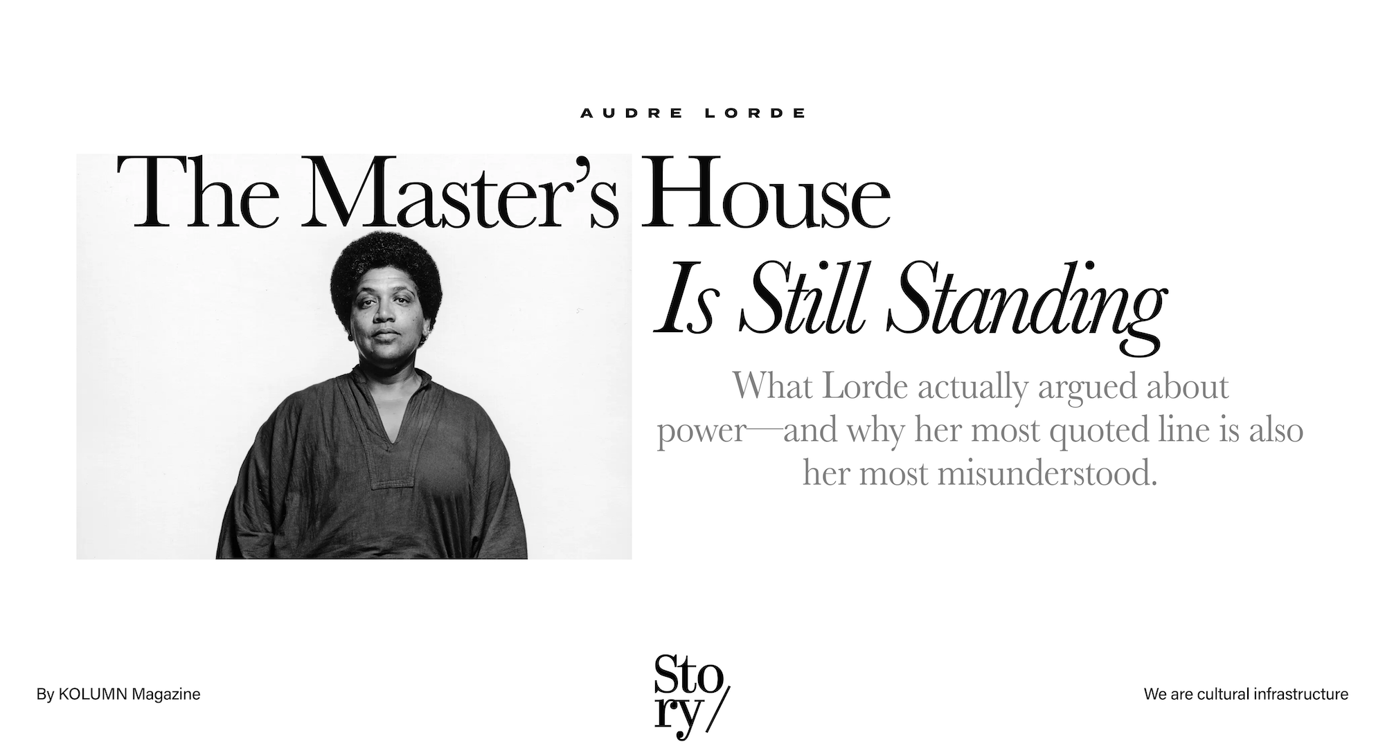 Audre Lorde, Master's House Is Still Standing, KOLUMN, African American News, Black News, African American Journalism, Black Journalism, African American History, Black History, African American Art, Black Art, African American Music, Black Music, African American Wealth, Black Wealth, African American Education, Black Education, Historic Black University or College, HBCU