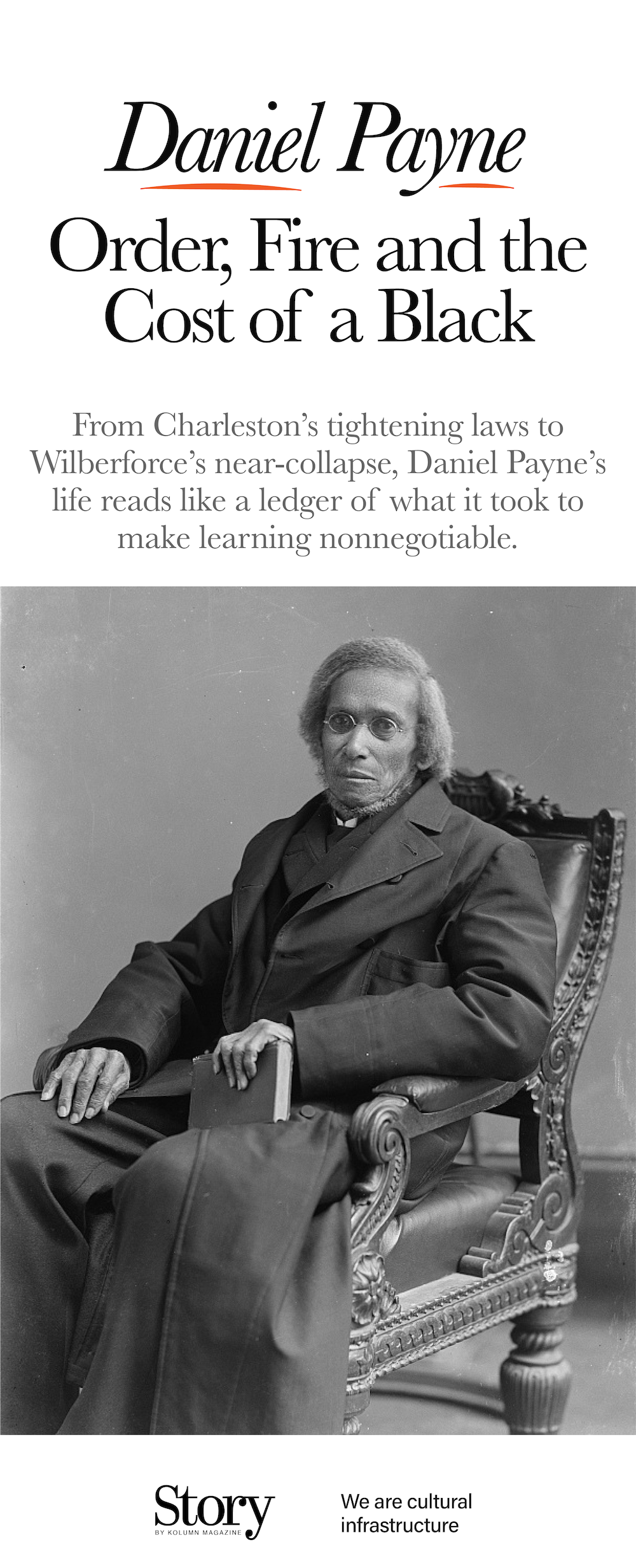 Daniel Payne, KOLUMN, African American News, Black News, African American Journalism, Black Journalism, African American History, Black History, African American Art, Black Art, African American Music, Black Music, African American Wealth, Black Wealth, African American Education, Black Education, Historic Black University or College, HBCU