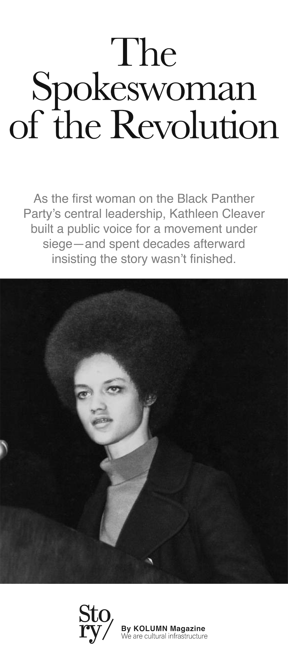 Kathleen Cleaver, Black Panthers, Black Panther Party, KOLUMN, African American News, Black News, African American Journalism, Black Journalism, African American History, Black History, African American Art, Black Art, African American Music, Black Music, African American Wealth, Black Wealth, African American Education, Black Education, Historic Black University or College, HBCU