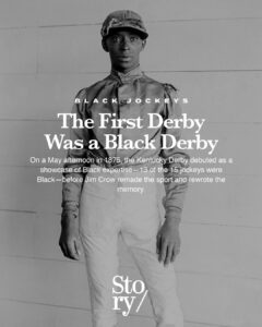 Kentucky Derby, African American Jockeys, Black Jockeys, KOLUMN, African American News, Black News, African American Journalism, Black Journalism, African American History, Black History, African American Art, Black Art, African American Music, Black Music, African American Wealth, Black Wealth, African American Education, Black Education, Historic Black University or College, HBCU