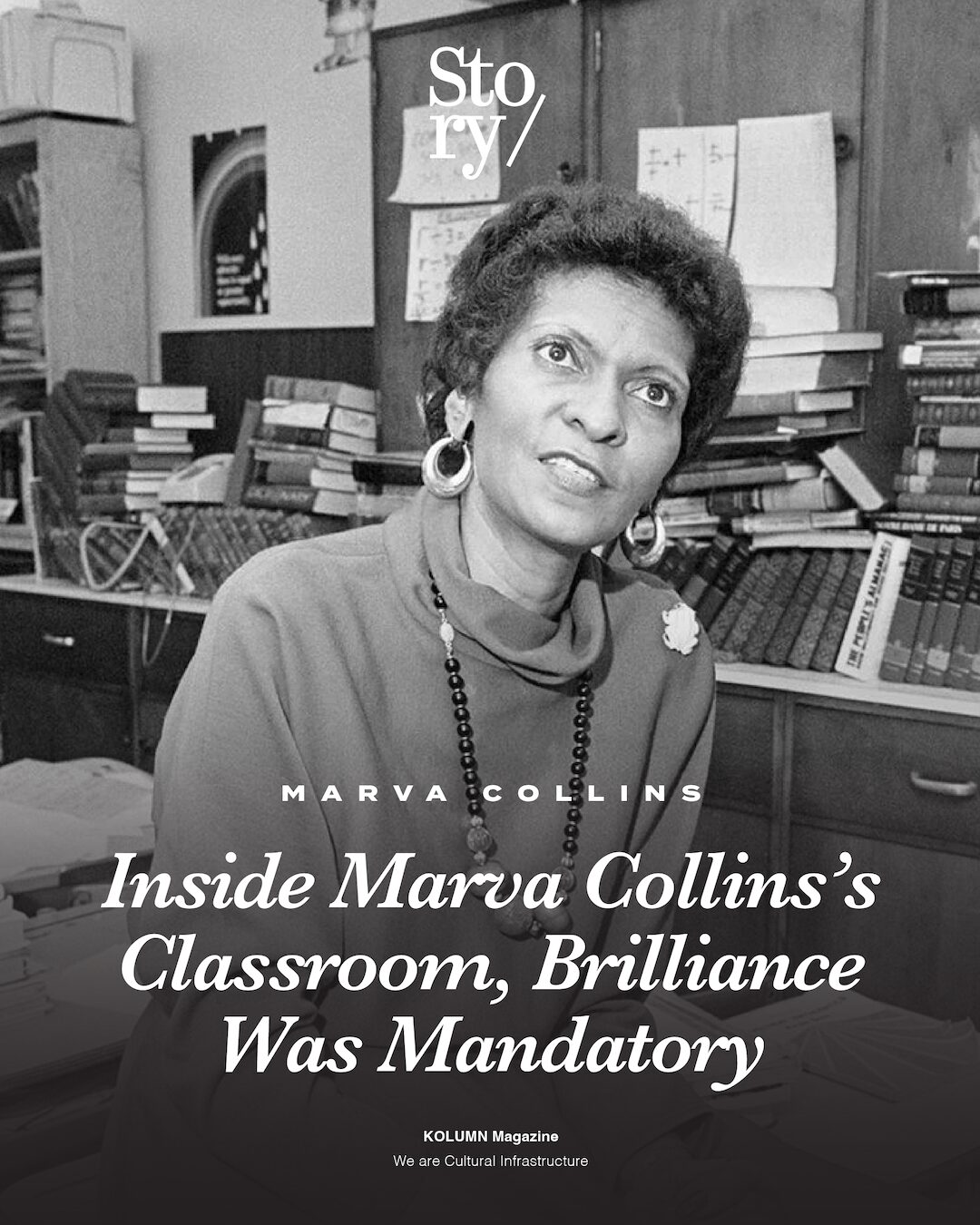 Marva Collins, KOLUMN, African American News, Black News, African American Journalism, Black Journalism, African American History, Black History, African American Art, Black Art, African American Music, Black Music, African American Wealth, Black Wealth, African American Education, Black Education, Historic Black University or College, HBCU