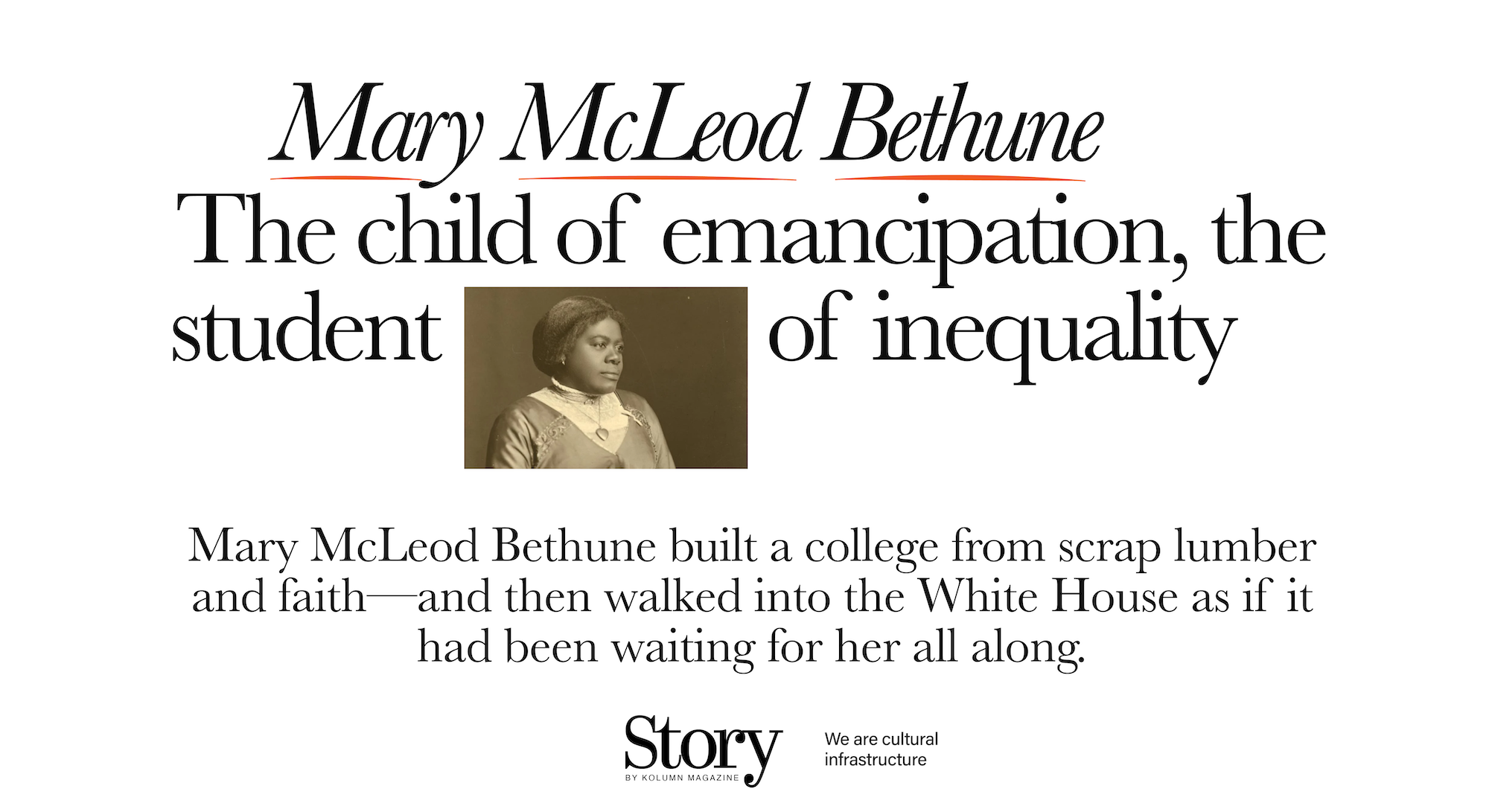 Mary McLeod Bethune, KOLUMN, African American News, Black News, African American Journalism, Black Journalism, African American History, Black History, African American Art, Black Art, African American Music, Black Music, African American Wealth, Black Wealth, African American Education, Black Education, Historic Black University or College, HBCU