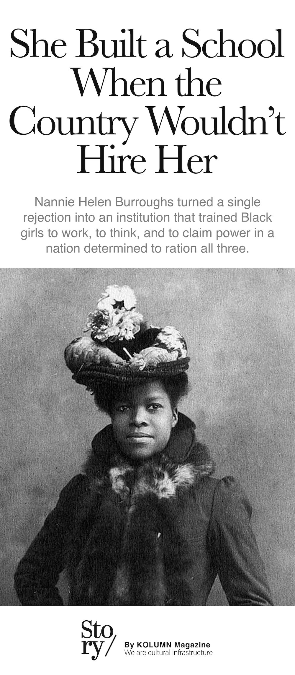 Nannie Helen Burroughs, KOLUMN, African American News, Black News, African American Journalism, Black Journalism, African American History, Black History, African American Art, Black Art, African American Music, Black Music, African American Wealth, Black Wealth, African American Education, Black Education, Historic Black University or College, HBCU