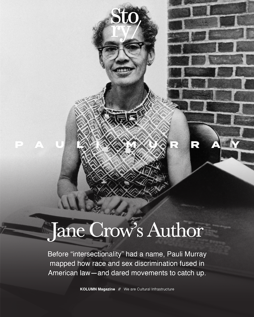 Pauli Murray, Jane Crow, KOLUMN, African American News, Black News, African American Journalism, Black Journalism, African American History, Black History, African American Art, Black Art, African American Music, Black Music, African American Wealth, Black Wealth, African American Education, Black Education, Historic Black University or College, HBCU