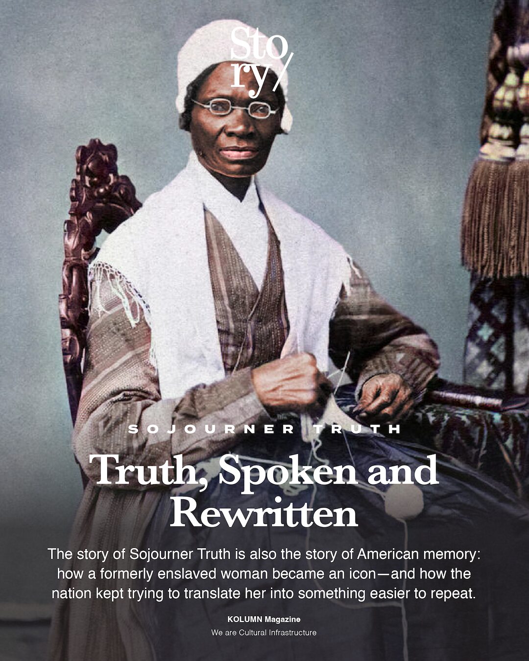 Sojourner Truth, KOLUMN, African American News, Black News, African American Journalism, Black Journalism, African American History, Black History, African American Art, Black Art, African American Music, Black Music, African American Wealth, Black Wealth, African American Education, Black Education, Historic Black University or College, HBCU