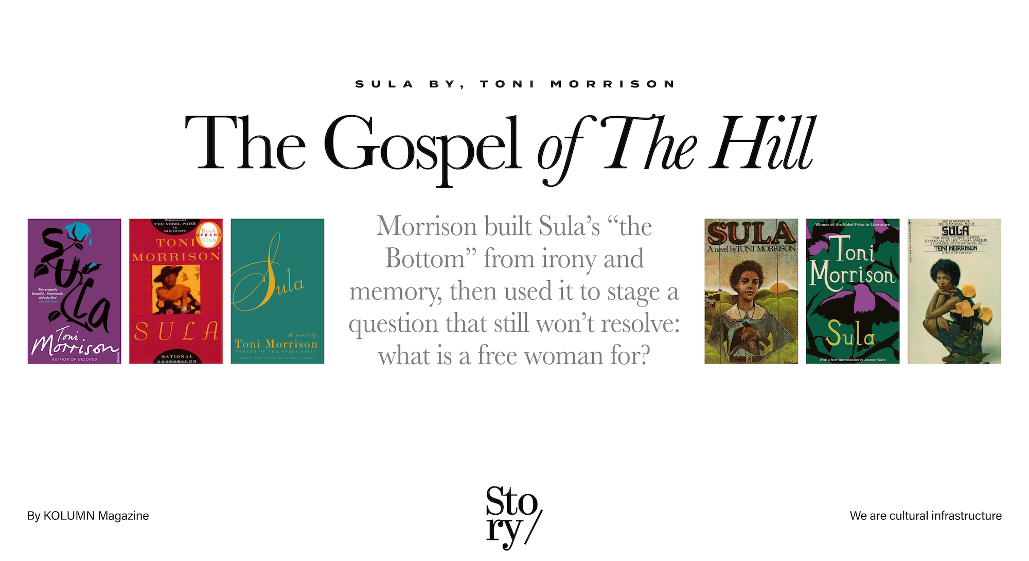 Toni Morrison, Sula, KOLUMN, African American News, Black News, African American Journalism, Black Journalism, African American History, Black History, African American Art, Black Art, African American Music, Black Music, African American Wealth, Black Wealth, African American Education, Black Education, Historic Black University or College, HBCU