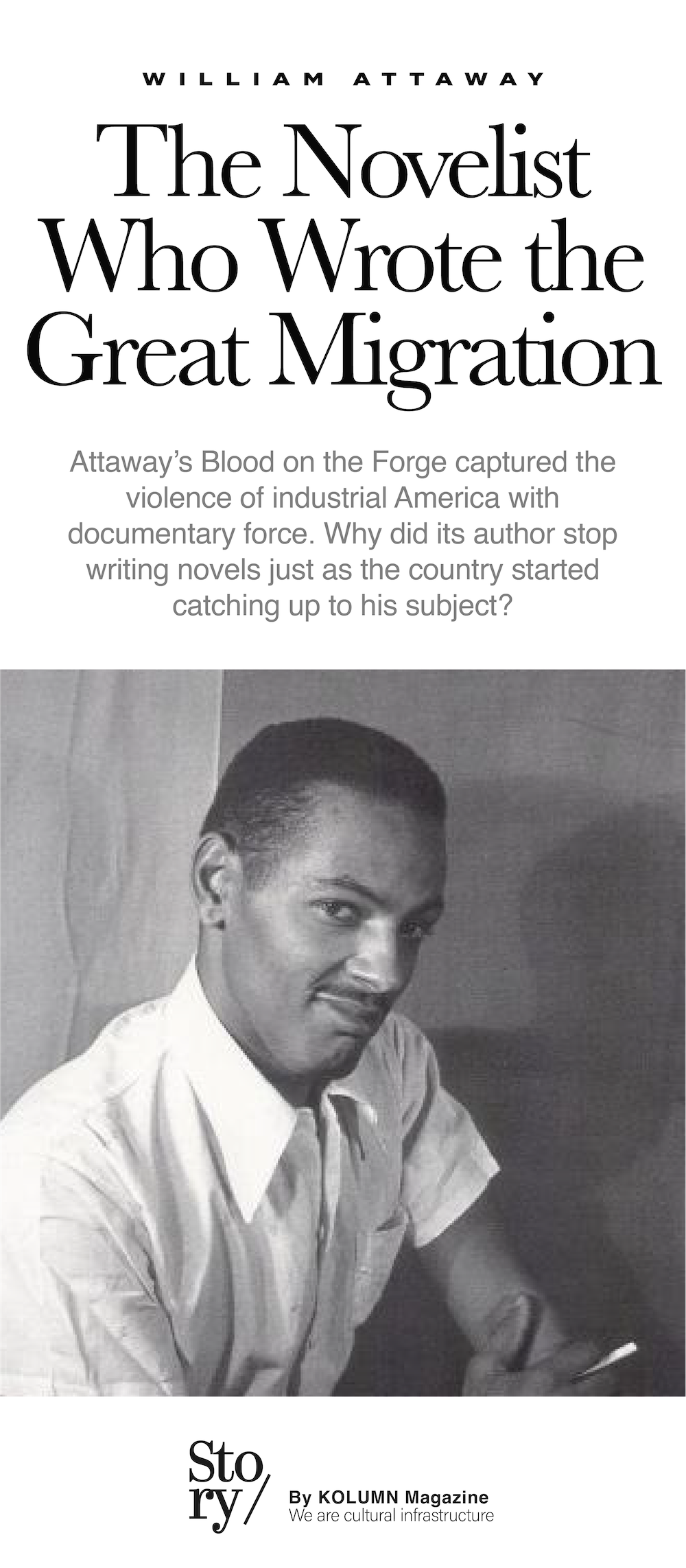 William Attaway, KOLUMN, African American News, Black News, African American Journalism, Black Journalism, African American History, Black History, African American Art, Black Art, African American Music, Black Music, African American Wealth, Black Wealth, African American Education, Black Education, Historic Black University or College, HBCU