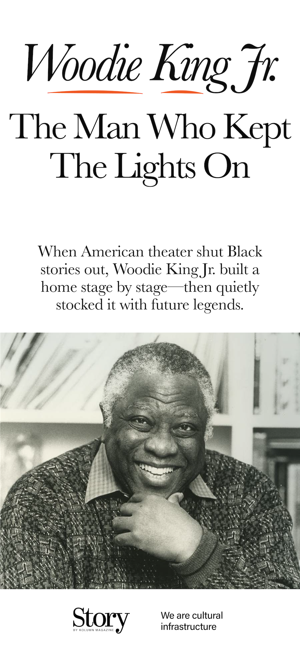 Woodie King Jr, KOLUMN, African American News, Black News, African American Journalism, Black Journalism, African American History, Black History, African American Art, Black Art, African American Music, Black Music, African American Wealth, Black Wealth, African American Education, Black Education, Historic Black University or College, HBCU