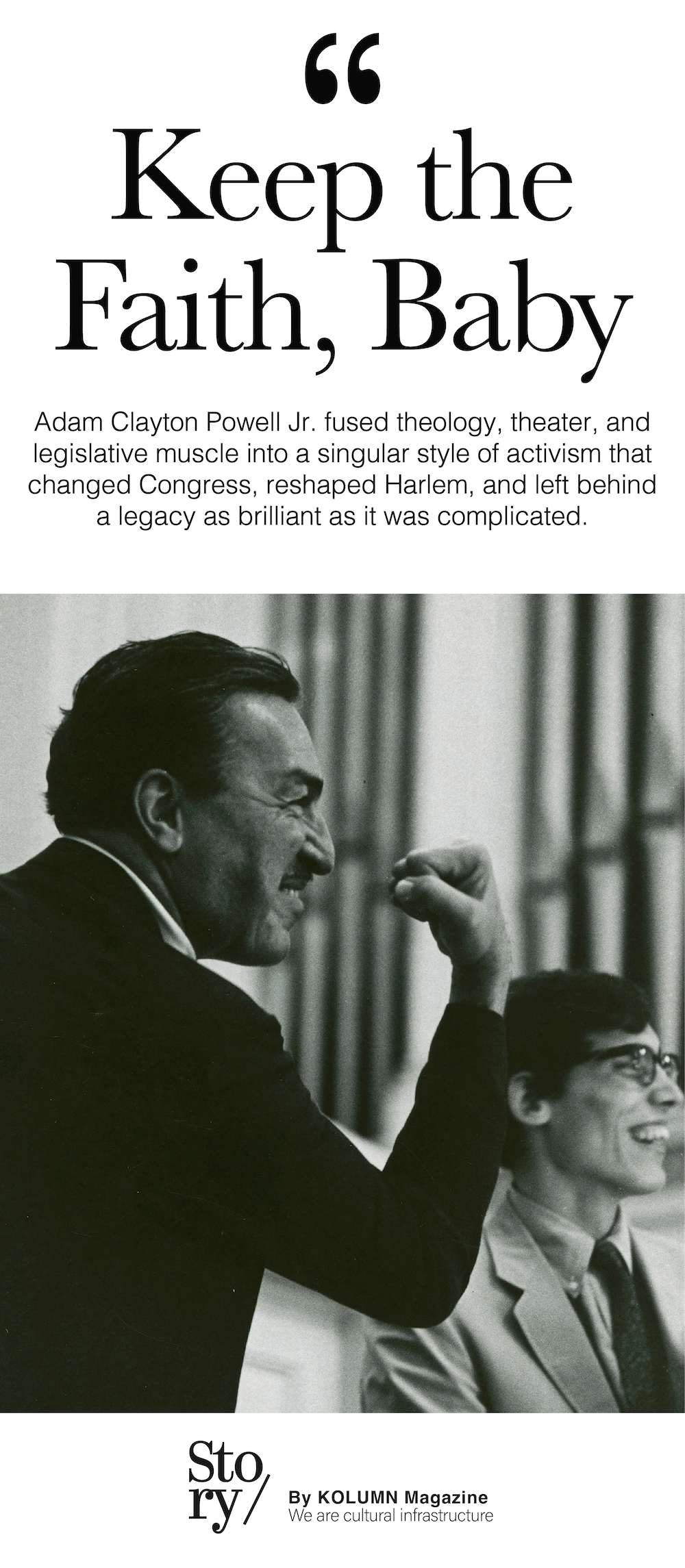 Adam Clayon Powell Jr, Adam Clayon Powell, KOLUMN, African American News, Black News, African American Journalism, Black Journalism, African American History, Black History, African American Art, Black Art, African American Music, Black Music, African American Wealth, Black Wealth, African American Education, Black Education, Historic Black University or College, HBCU