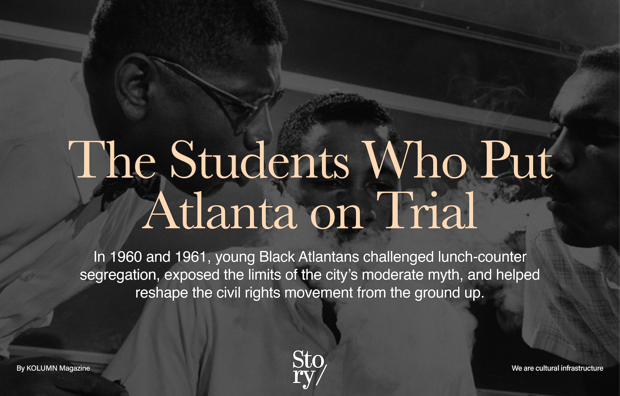 Civil Rights, Civil Rights Protest, Atlanta Protest, Atlanta Sit Ins, KOLUMN, African American News, Black News, African American Journalism, Black Journalism, African American History, Black History, African American Art, Black Art, African American Music, Black Music, African American Wealth, Black Wealth, African American Education, Black Education, Historic Black University or College, HBCU