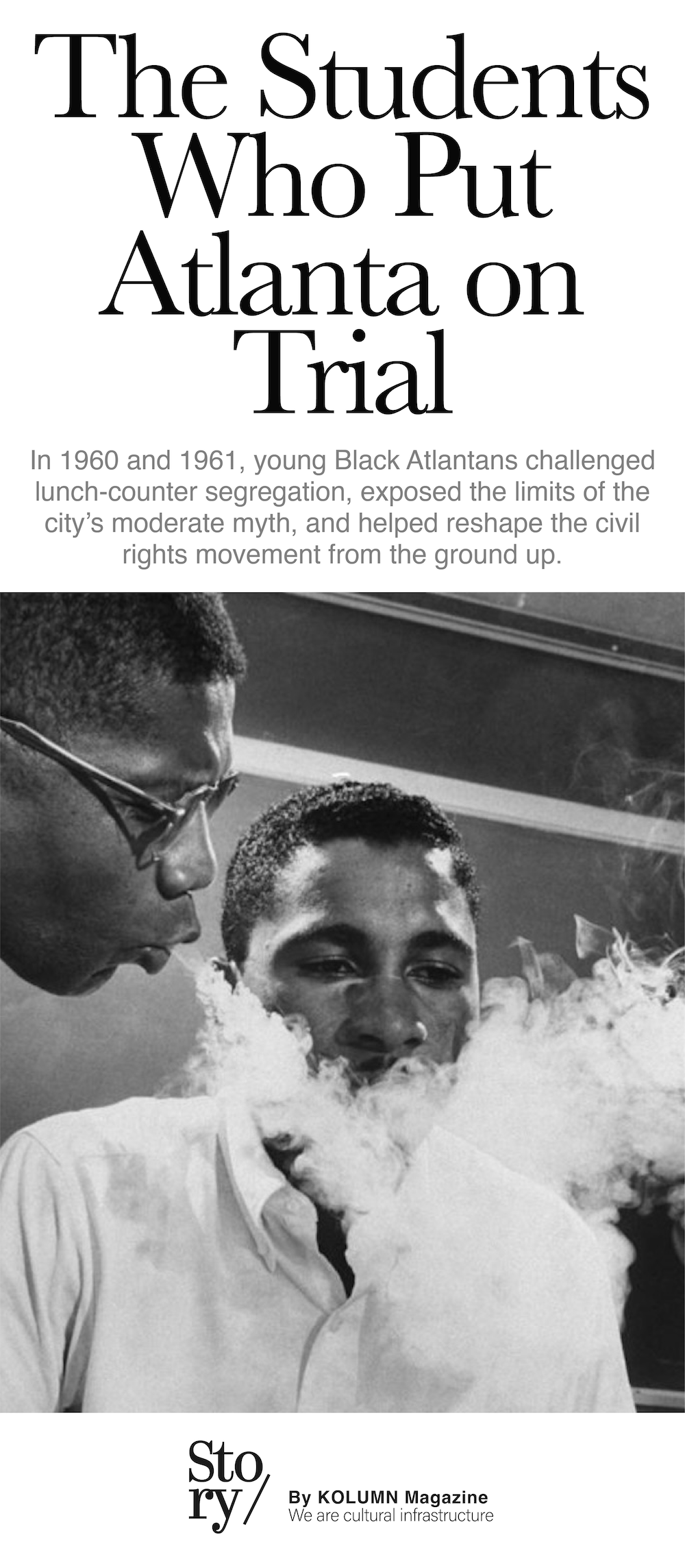 Civil Rights, Civil Rights Protest, Atlanta Protest, Atlanta Sit Ins, KOLUMN, African American News, Black News, African American Journalism, Black Journalism, African American History, Black History, African American Art, Black Art, African American Music, Black Music, African American Wealth, Black Wealth, African American Education, Black Education, Historic Black University or College, HBCU