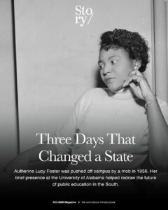Autherine Lucy Foster, KOLUMN, African American News, Black News, African American Journalism, Black Journalism, African American History, Black History, African American Art, Black Art, African American Music, Black Music, African American Wealth, Black Wealth, African American Education, Black Education, Historic Black University or College, HBCU