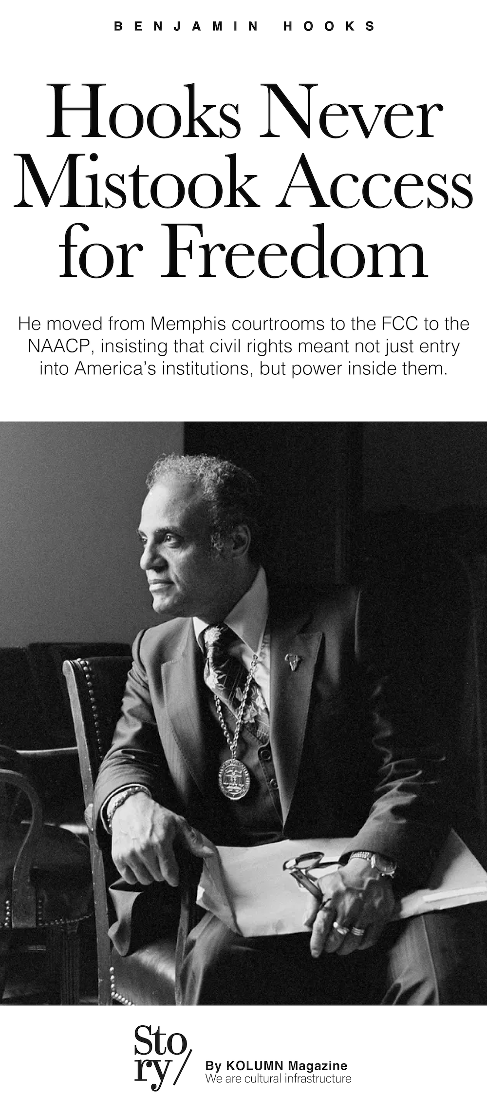Benjamin Hooks, KOLUMN, African American News, Black News, African American Journalism, Black Journalism, African American History, Black History, African American Art, Black Art, African American Music, Black Music, African American Wealth, Black Wealth, African American Education, Black Education, Historic Black University or College, HBCU