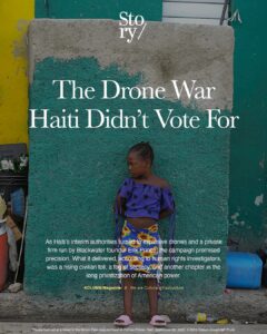 Haiti, Haiti War, Haiti Drones, KOLUMN, African American News, Black News, African American Journalism, Black Journalism, African American History, Black History, African American Art, Black Art, African American Music, Black Music, African American Wealth, Black Wealth, African American Education, Black Education, Historic Black University or College, HBCU