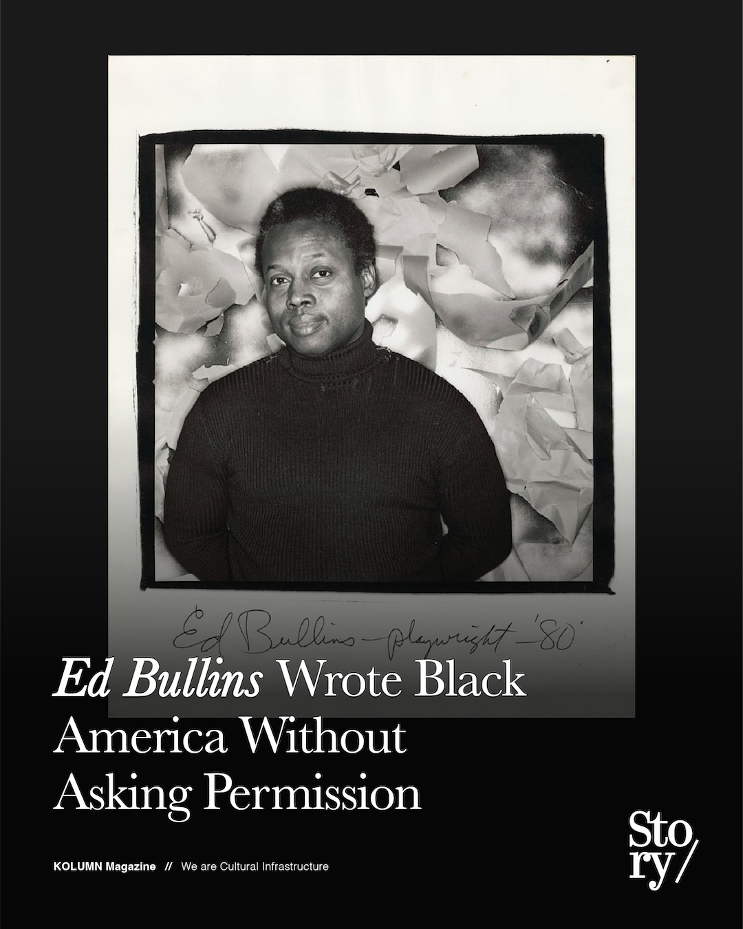 Ed Bullins, How Do You Do, Dialect Determinism (or The Rally), Clara’s Ole Man, Goin’ a Buffalo, In the Wine Time, A Son Come Home, The Electronic Nigger, KOLUMN, African American News, Black News, African American Journalism, Black Journalism, African American History, Black History, African American Art, Black Art, African American Music, Black Music, African American Wealth, Black Wealth, African American Education, Black Education, Historic Black University or College, HBCU