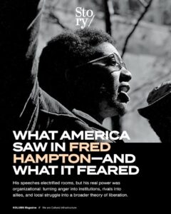 Fred Hampton, KOLUMN, African American News, Black News, African American Journalism, Black Journalism, African American History, Black History, African American Art, Black Art, African American Music, Black Music, African American Wealth, Black Wealth, African American Education, Black Education, Historic Black University or College, HBCU
