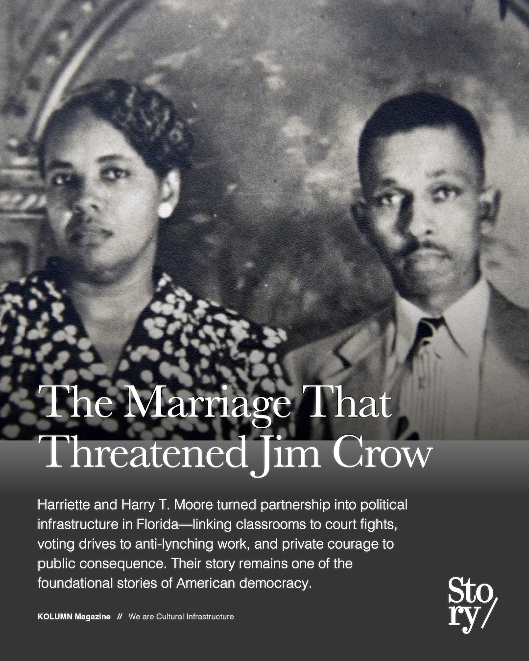 Harry T. Moore, Harriette Moore, KOLUMN, African American News, Black News, African American Journalism, Black Journalism, African American History, Black History, African American Art, Black Art, African American Music, Black Music, African American Wealth, Black Wealth, African American Education, Black Education, Historic Black University or College, HBCU