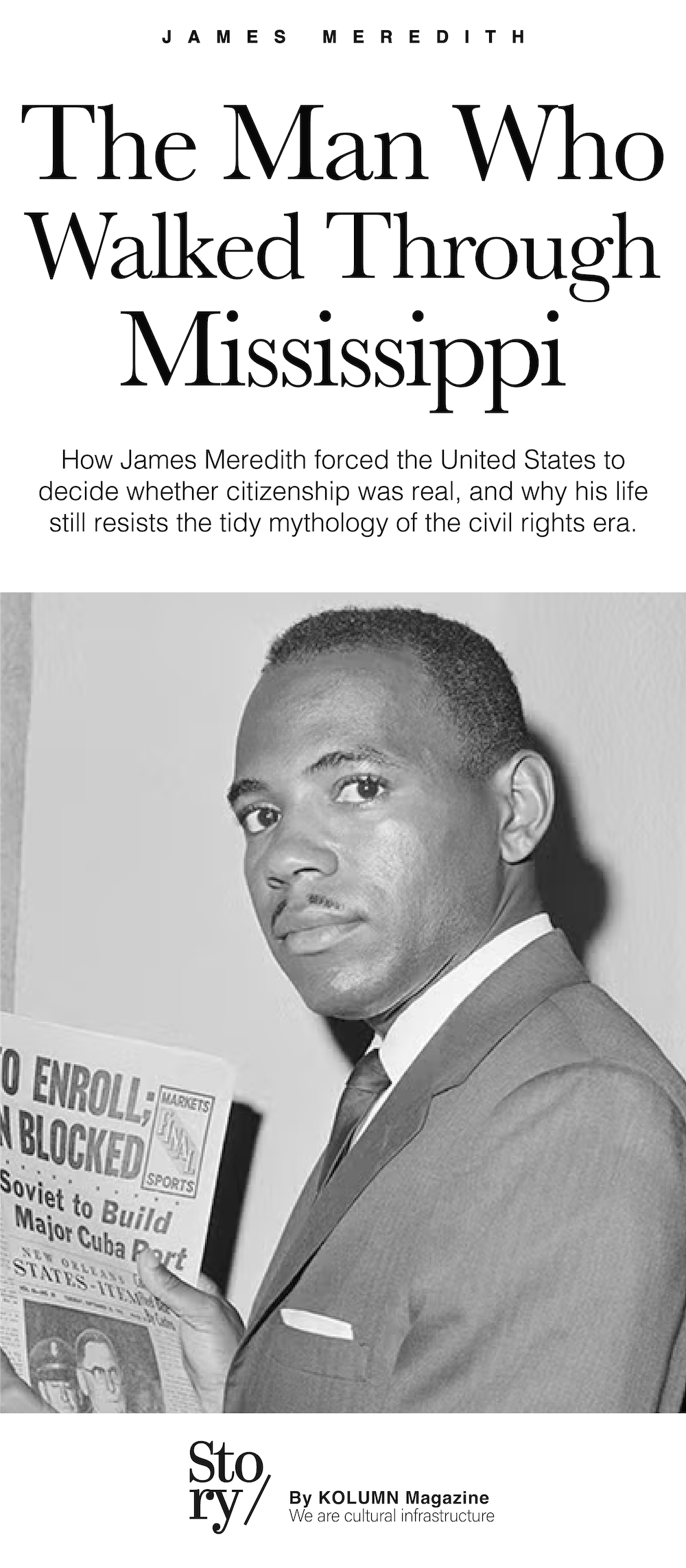 James Howard Meredith, James Meredith, KOLUMN, African American News, Black News, African American Journalism, Black Journalism, African American History, Black History, African American Art, Black Art, African American Music, Black Music, African American Wealth, Black Wealth, African American Education, Black Education, Historic Black University or College, HBCU