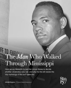 James Howard Meredith, James Meredith, KOLUMN, African American News, Black News, African American Journalism, Black Journalism, African American History, Black History, African American Art, Black Art, African American Music, Black Music, African American Wealth, Black Wealth, African American Education, Black Education, Historic Black University or College, HBCU