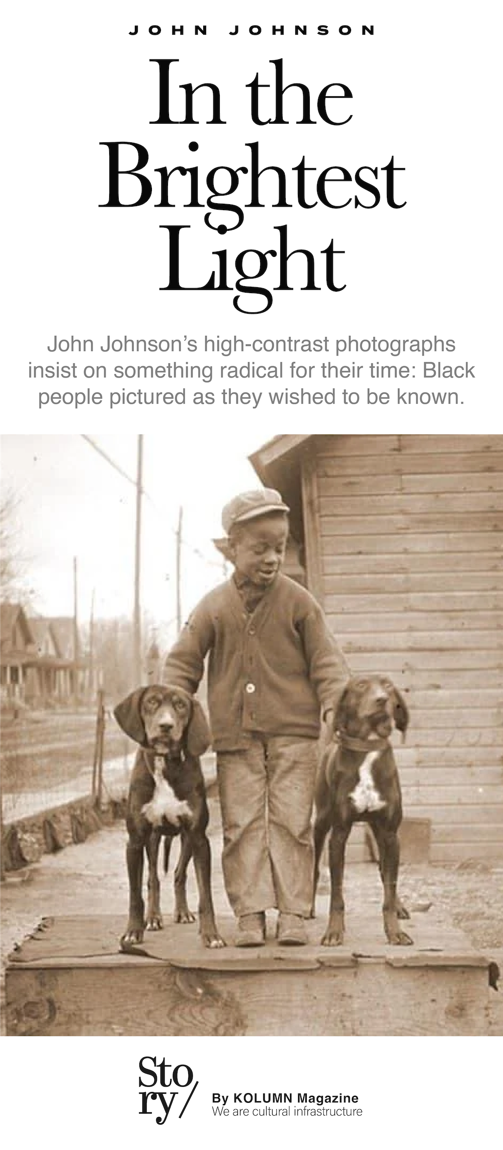 John Johnson, KOLUMN, African American News, Black News, African American Journalism, Black Journalism, African American History, Black History, African American Art, Black Art, African American Music, Black Music, African American Wealth, Black Wealth, African American Education, Black Education, Historic Black University or College, HBCU