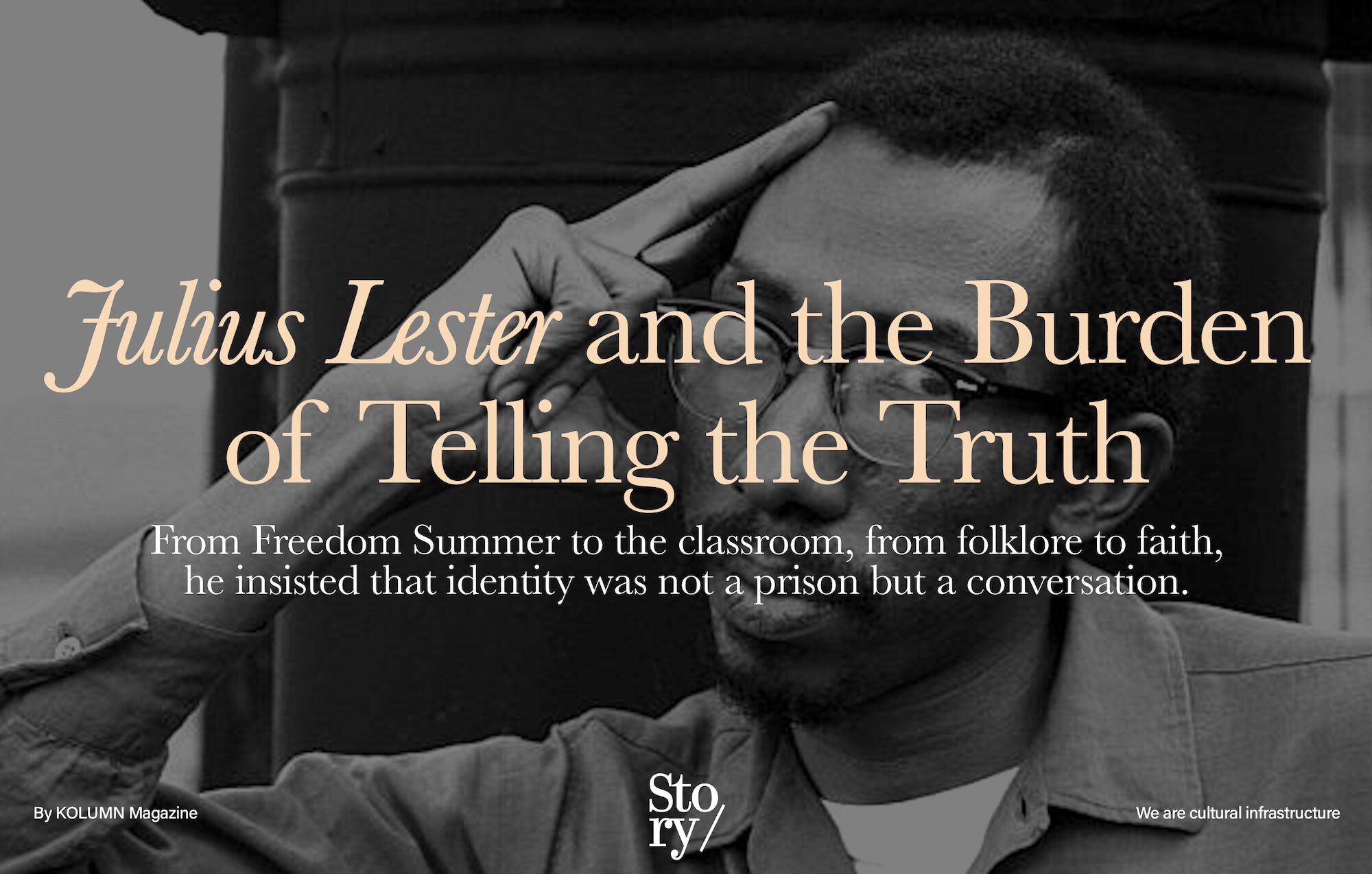 Julius Lester, Look Out, Whitey! Black Power’s Gon’ Get Your Mama, KOLUMN, African American News, Black News, African American Journalism, Black Journalism, African American History, Black History, African American Art, Black Art, African American Music, Black Music, African American Wealth, Black Wealth, African American Education, Black Education, Historic Black University or College, HBCU
