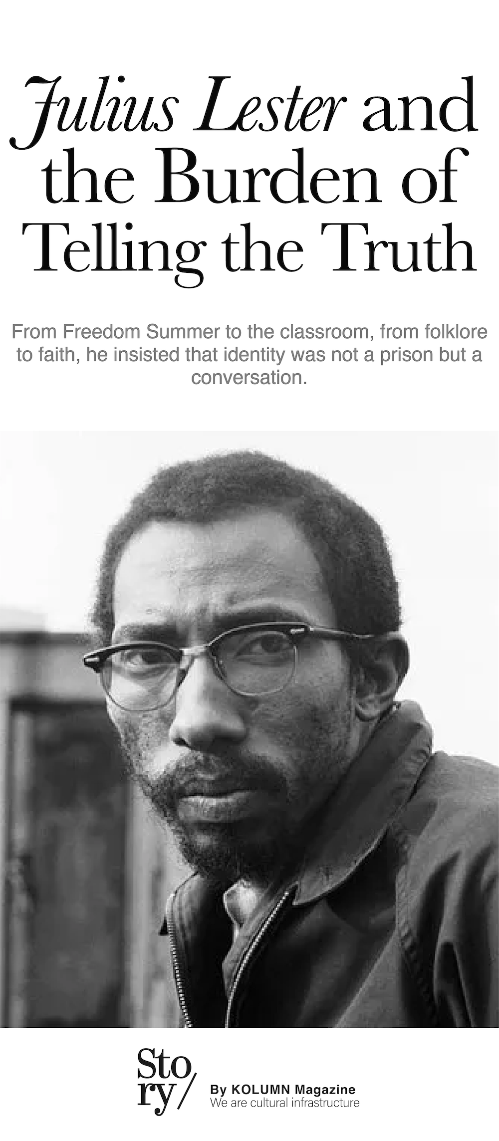 Julius Lester, Look Out, Whitey! Black Power’s Gon’ Get Your Mama, KOLUMN, African American News, Black News, African American Journalism, Black Journalism, African American History, Black History, African American Art, Black Art, African American Music, Black Music, African American Wealth, Black Wealth, African American Education, Black Education, Historic Black University or College, HBCU