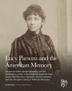 Lucy Parsons, KOLUMN, African American News, Black News, African American Journalism, Black Journalism, African American History, Black History, African American Art, Black Art, African American Music, Black Music, African American Wealth, Black Wealth, African American Education, Black Education, Historic Black University or College, HBCU