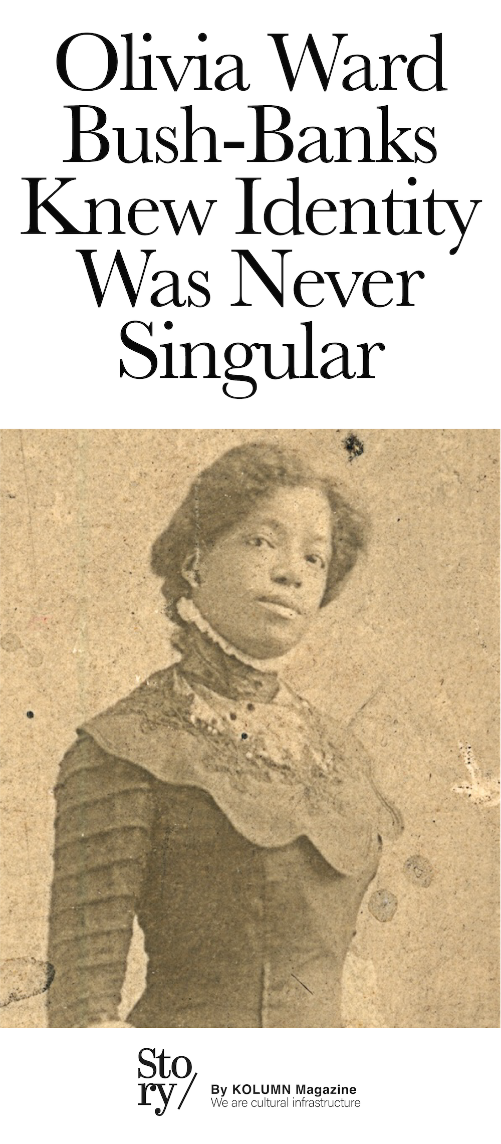 Olivia Ward Bush, Olivia Ward Bush-Banks, KOLUMN, African American News, Black News, African American Journalism, Black Journalism, African American History, Black History, African American Art, Black Art, African American Music, Black Music, African American Wealth, Black Wealth, African American Education, Black Education, Historic Black University or College, HBCU