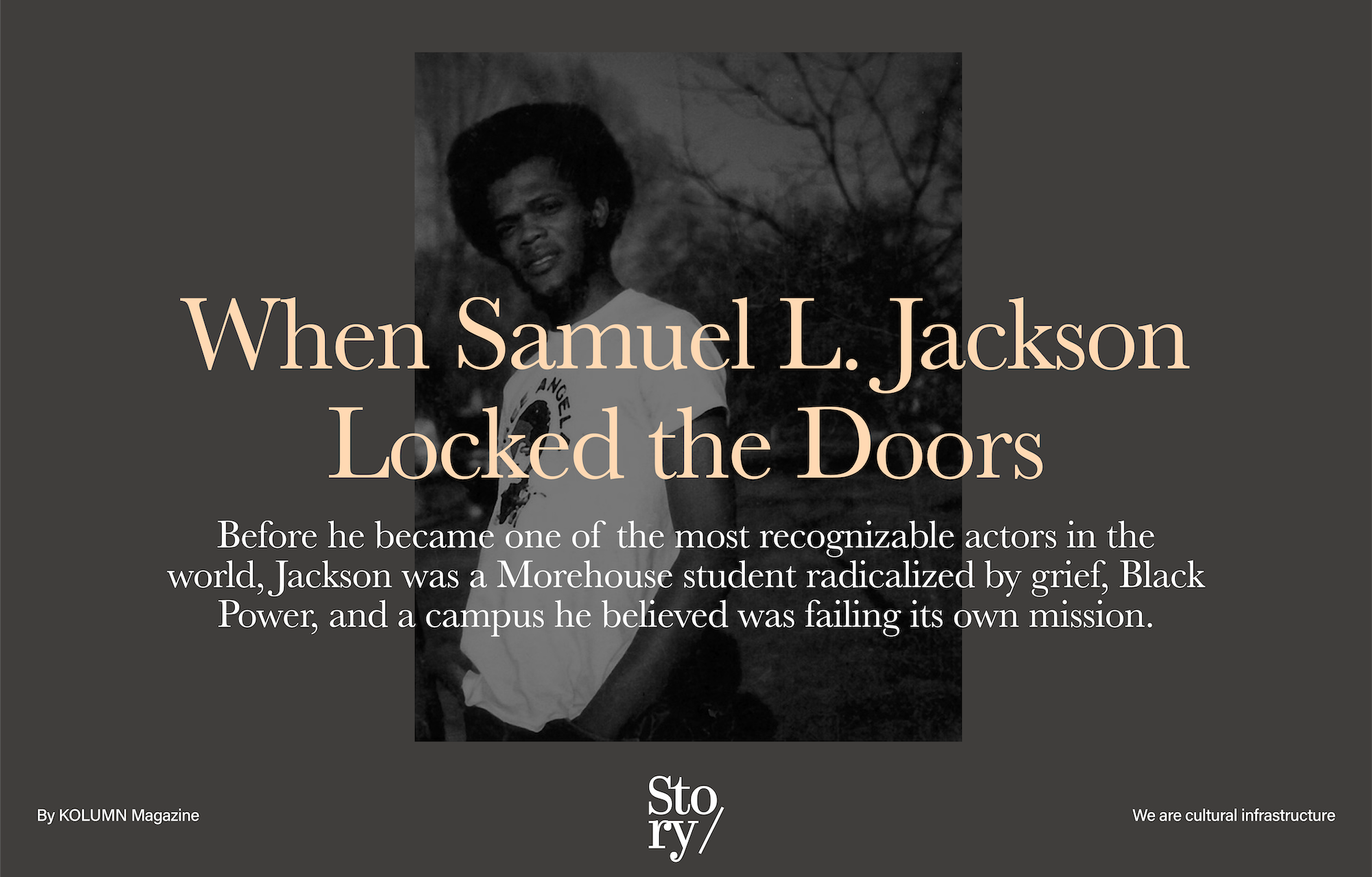 Samuel L. Jackson, Morehouse University, KOLUMN, African American News, Black News, African American Journalism, Black Journalism, African American History, Black History, African American Art, Black Art, African American Music, Black Music, African American Wealth, Black Wealth, African American Education, Black Education, Historic Black University or College, HBCU