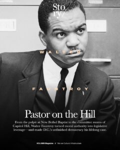 Walter E. Fauntroy, KOLUMN, African American News, Black News, African American Journalism, Black Journalism, African American History, Black History, African American Art, Black Art, African American Music, Black Music, African American Wealth, Black Wealth, African American Education, Black Education, Historic Black University or College, HBCU