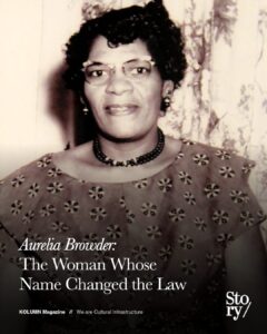 Aurelia Browder, KOLUMN, African American News, Black News, African American Journalism, Black Journalism, African American History, Black History, African American Art, Black Art, African American Music, Black Music, African American Wealth, Black Wealth, African American Education, Black Education, Historic Black University or College, HBCU