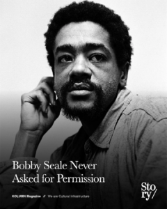 Bobby Seale, Black Panthers, KOLUMN, African American News, Black News, African American Journalism, Black Journalism, African American History, Black History, African American Art, Black Art, African American Music, Black Music, African American Wealth, Black Wealth, African American Education, Black Education, Historic Black University or College, HBCUv